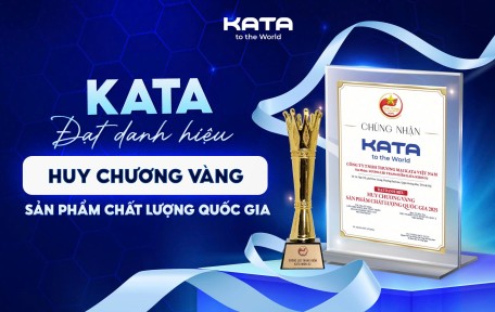 KATA được vinh danh Huy chương Vàng Sản phẩm Chất lượng Quốc gia 2025
